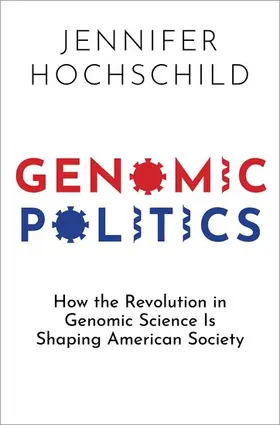 Hochschild |  Genomic Politics | Buch |  Sack Fachmedien
