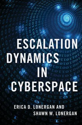 Lonergan | Escalation Dynamics in Cyberspace | Buch | 978-0-19-755088-5 | www.sack.de
