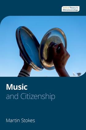 Stokes | Music and Citizenship | Buch | 978-0-19-755518-7 | sack.de