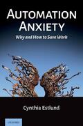Estlund |  Automation Anxiety | Buch |  Sack Fachmedien