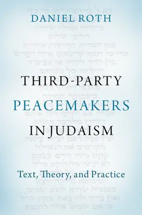 Roth |  Third-Party Peacemakers in Judaism | Buch |  Sack Fachmedien