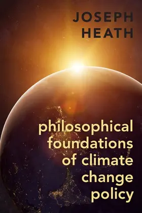 Heath |  Philosophical Foundations of Climate Change Policy | Buch |  Sack Fachmedien