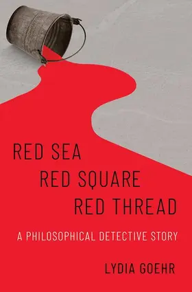 Goehr |  Red Sea-Red Square-Red Thread | Buch |  Sack Fachmedien
