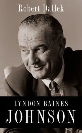 Dallek |  Lyndon Baines Johnson | Buch |  Sack Fachmedien