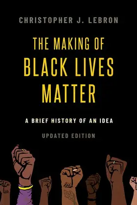 Lebron | The Making of Black Lives Matter | Buch | 978-0-19-757735-6 | www.sack.de