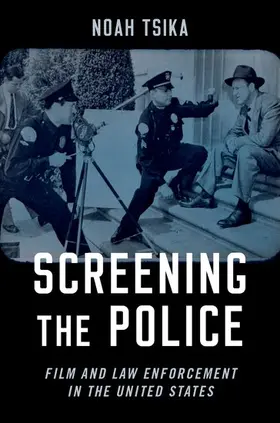 Tsika |  Screening the Police P | Buch |  Sack Fachmedien