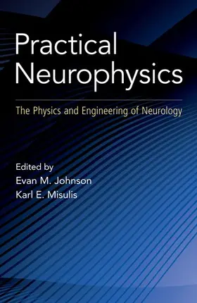 Misulis / Johnson |  Practical Neurophysics | Buch |  Sack Fachmedien