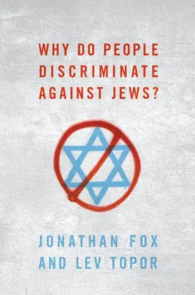 Fox / Topor |  Why Do People Discriminate against Jews? | Buch |  Sack Fachmedien