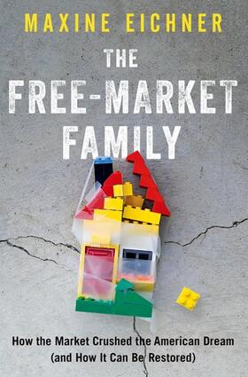 Eichner | The Free-Market Family | Buch | 978-0-19-758211-4 | sack.de