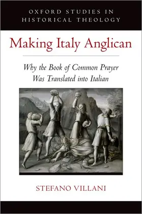 Villani |  Making Italy Anglican | Buch |  Sack Fachmedien