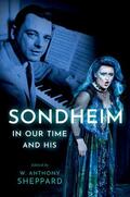 Sheppard |  Sondheim in Our Time and His | Buch |  Sack Fachmedien