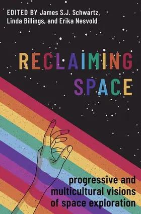 Nesvold / Schwartz / Billings |  Reclaiming Space | Buch |  Sack Fachmedien
