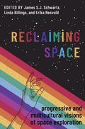 Nesvold / Schwartz / Billings |  Reclaiming Space | Buch |  Sack Fachmedien