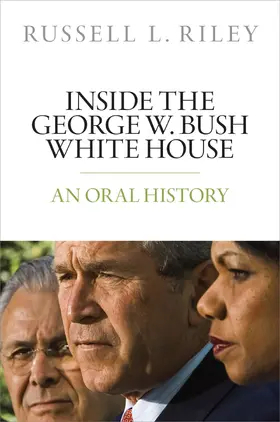 Riley |  Inside the George W. Bush White House | Buch |  Sack Fachmedien