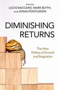 Baccaro |  Diminishing Returns: The New Politics of Growth and Stagnation | Buch |  Sack Fachmedien