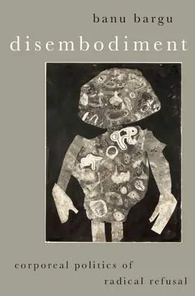 Bargu |  Disembodiment | Buch |  Sack Fachmedien