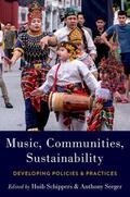 Schippers / Seeger |  Music, Communities, Sustainability | Buch |  Sack Fachmedien