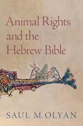 Olyan |  Animal Rights and the Hebrew Bible | Buch |  Sack Fachmedien