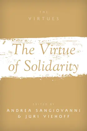 Sangiovanni / Viehoff |  The Virtue of Solidarity | Buch |  Sack Fachmedien