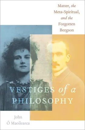 Ó Maoilearca |  Vestiges of a Philosophy | Buch |  Sack Fachmedien