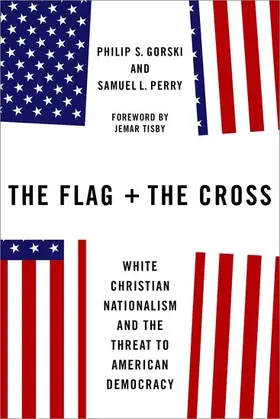 Gorski / Perry |  The Flag and the Cross | Buch |  Sack Fachmedien