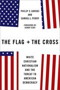 Gorski / Perry |  The Flag and the Cross | Buch |  Sack Fachmedien