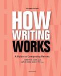 Jack / Rose Guest Pryal |  How Writing Works | Buch |  Sack Fachmedien