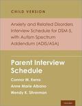 Kerns / Albano / Silverman |  Anxiety and Related Disorders Interview Schedule for Dsm-5, Child and Parent Version, with Autism Spectrum Addendum (Adis/Asa) | Buch |  Sack Fachmedien