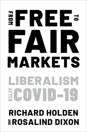 Holden / Dixon |  From Free to Fair Markets | Buch |  Sack Fachmedien