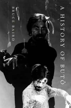 Baird |  History of Butô | Buch |  Sack Fachmedien