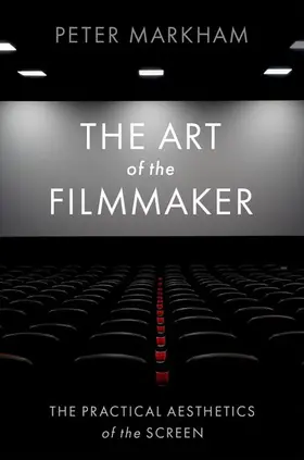 Markham | The Art of the Filmmaker | Buch | 978-0-19-763152-2 | www.sack.de