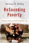 Helbig |  Resounding Poverty: Romani Music and Development Aid | Buch |  Sack Fachmedien