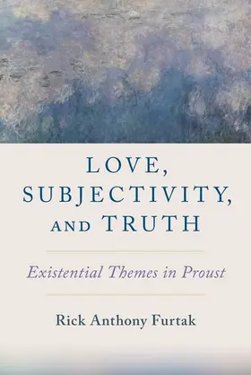 Furtak |  Love, Subjectivity, and Truth | Buch |  Sack Fachmedien