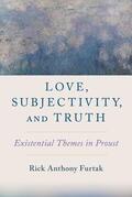 Furtak |  Love, Subjectivity, and Truth | Buch |  Sack Fachmedien