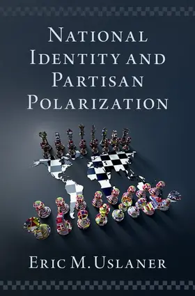 Uslaner | National Identity and Partisan Polarization | Buch | 978-0-19-763394-6 | sack.de