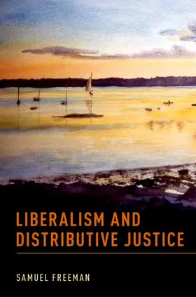 Freeman |  Liberalism and Distributive Justice | Buch |  Sack Fachmedien