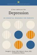 Evans / Rynn / Ellison |  If Your Adolescent Has Depression | Buch |  Sack Fachmedien