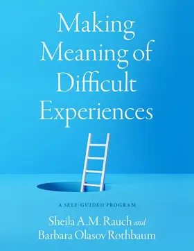 Rauch / Rothbaum |  Making Meaning of Difficult Experiences | Buch |  Sack Fachmedien
