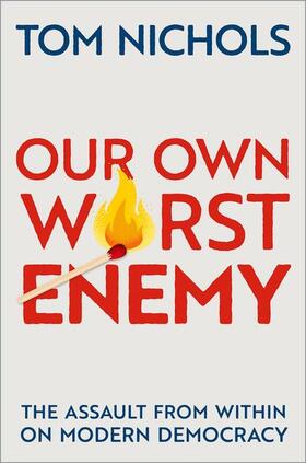 Nichols | Our Own Worst Enemy | Buch | 978-0-19-764550-5 | sack.de