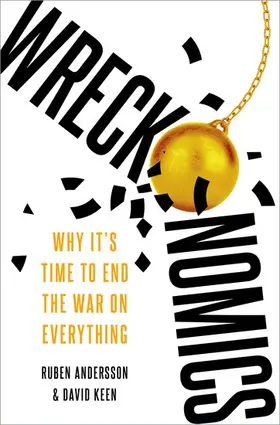Andersson / Keen |  Wreckonomics | Buch |  Sack Fachmedien