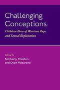 Anumol / Theidon / Mazurana |  Challenging Conceptions | Buch |  Sack Fachmedien