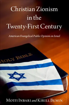 Inbari / Bumin |  Christian Zionism in the Twenty-First Century | Buch |  Sack Fachmedien