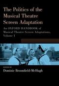 Broomfield-McHugh |  The Politics of the Musical Theatre Screen Adaptation | Buch |  Sack Fachmedien