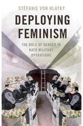 Hlatky / von Hlatky |  Deploying Feminism | Buch |  Sack Fachmedien