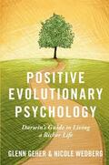 Geher / Wedberg |  Positive Evolutionary Psychology | Buch |  Sack Fachmedien