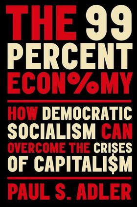 Adler |  The 99 Percent Economy | Buch |  Sack Fachmedien