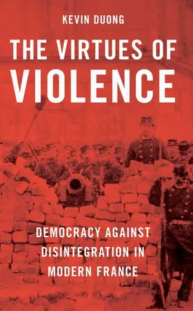 Duong | The Virtues of Violence | Buch | 978-0-19-765715-7 | www.sack.de
