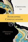 Li |  Reshaping Confucianism | Buch |  Sack Fachmedien
