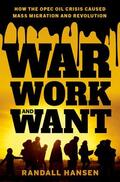 Hansen |  War, Work, and Want | Buch |  Sack Fachmedien