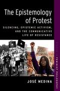 Medina |  The Epistemology of Protest | Buch |  Sack Fachmedien